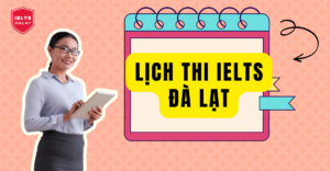 lich thi ielts da lat lam dong ieltsdalat.com